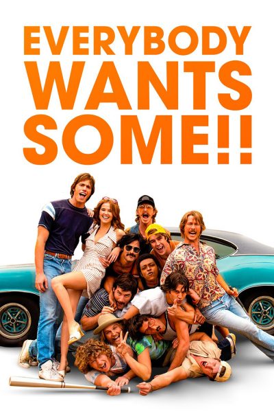 Everybody Wants Some!!