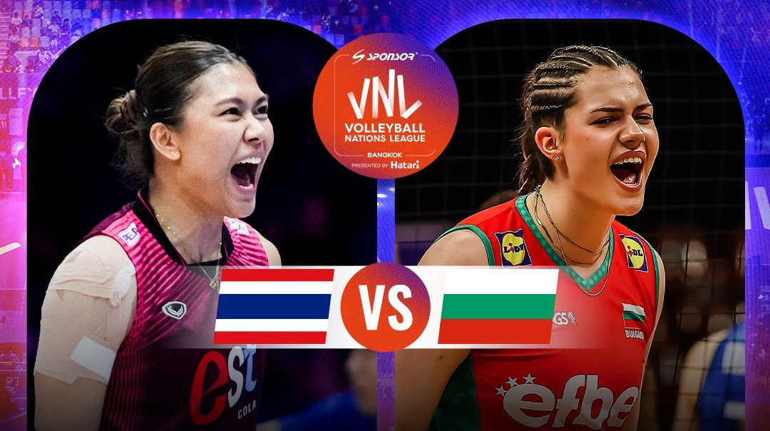 VNL Women | ไทย vs บัลแกเรีย (18 June 2026)