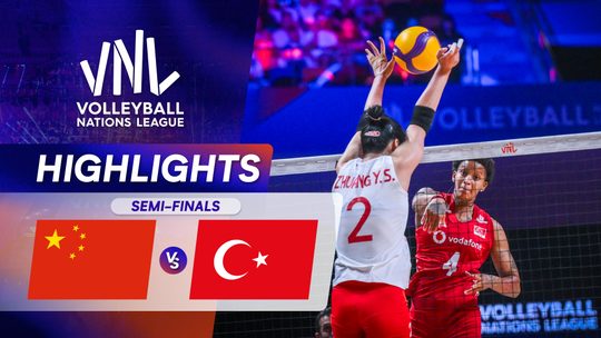 จีน v ตุรเคีย | รอบรองชนะเลิศ | VNL 2026