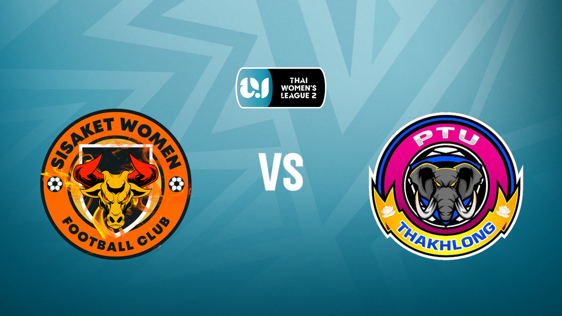 ฟุตบอลหญิงศรีสะเกษ v บีจี พีทียู ท่าโขลง