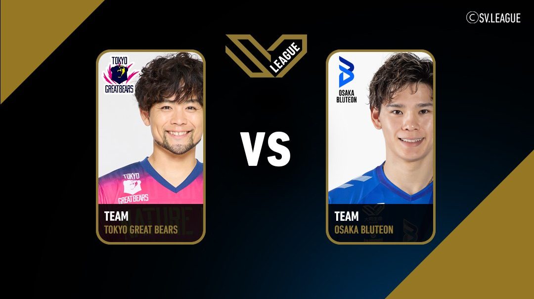SV.League Men | โตเกียว เกรท แบร์ส vs โอซาก้า บลูทีออน  (28 Feb 26)