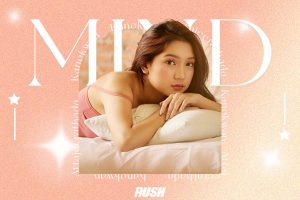 ดูหนัง มายด์ กนกวรรณ อรรถจีรธาดา RUSH Fashion Vol.147 Mind ตอนที่ 2