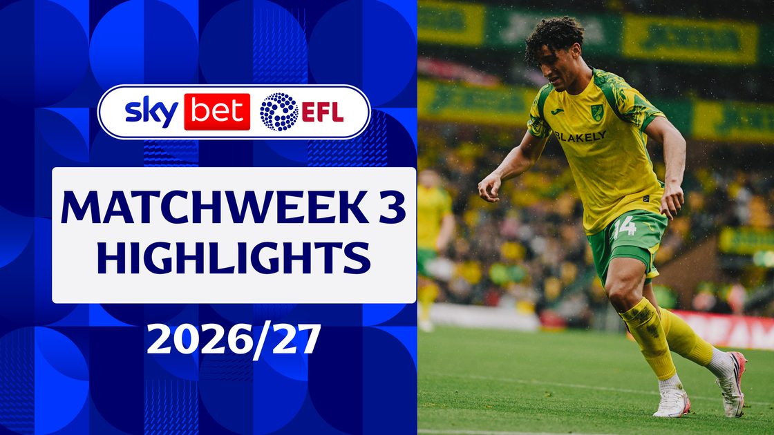EFL 2026/27 | ไฮไลต์นัดที่ 3
