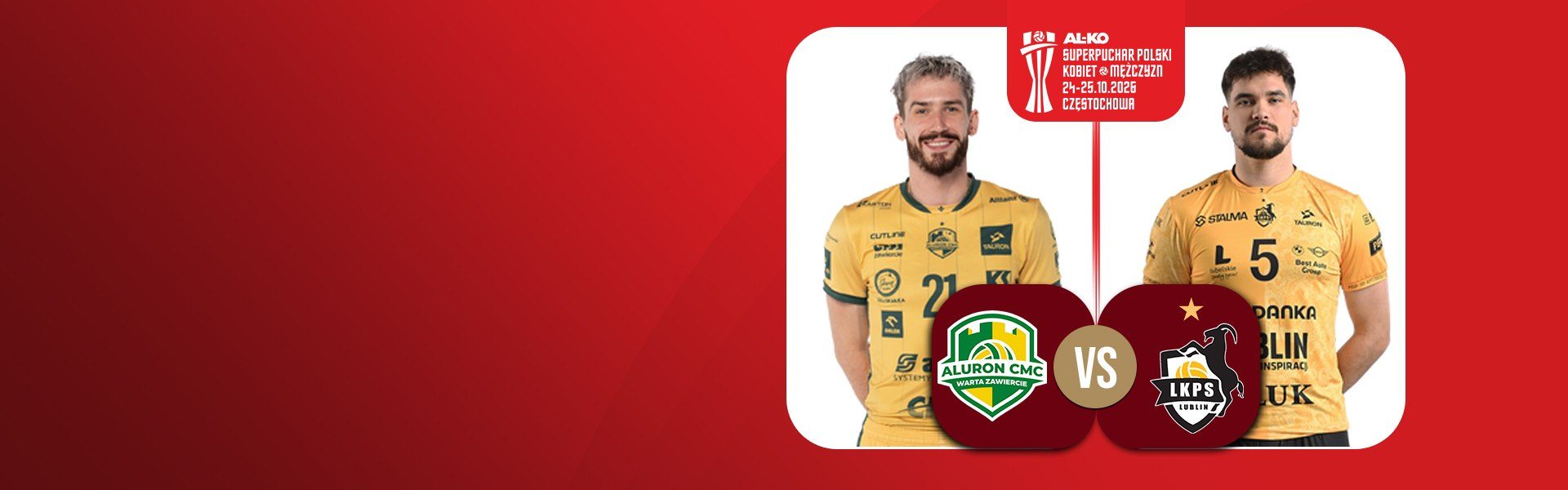 AL-KO Superpuchar Polski | อาลูรอน เซเอ็มเซ วาร์ตา ซาเวียร์เช vs บ็อกดังกา ลุก ลูบลิน (25 ต.ค. 26)