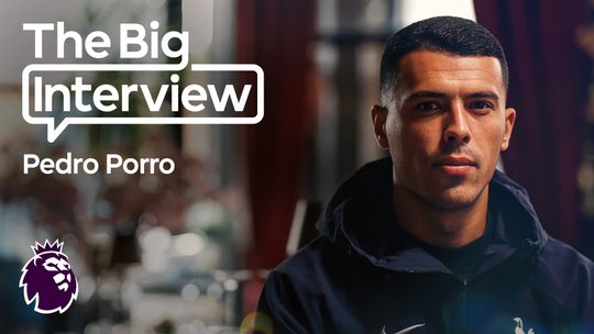 The Big Interview: เปโดร ปอร์โร
