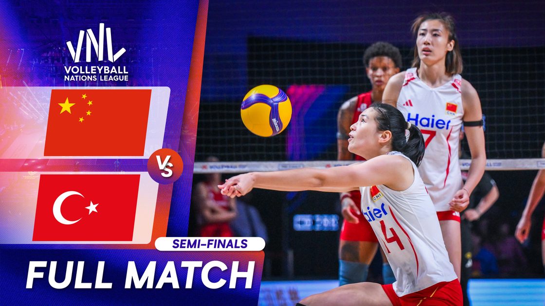 จีน v ตุรเคีย | รอบรองชนะเลิศ | VNL 2026