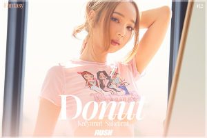 ดูหนัง โดนัท กัลยณัฏฐ์ ศักดิรัตน์ RUSH Fashion Vol.152 Donut ตอนที่ 4